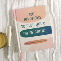 180 Devotions to Hush Your Inner Critic