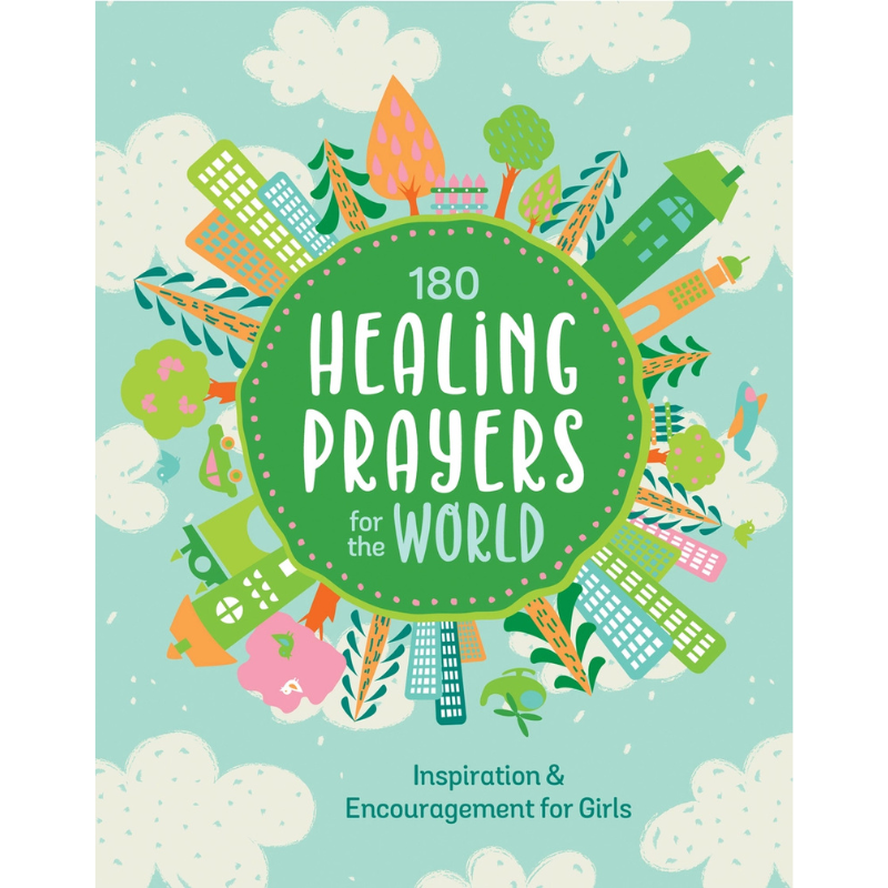 180 Healing Prayers for the World