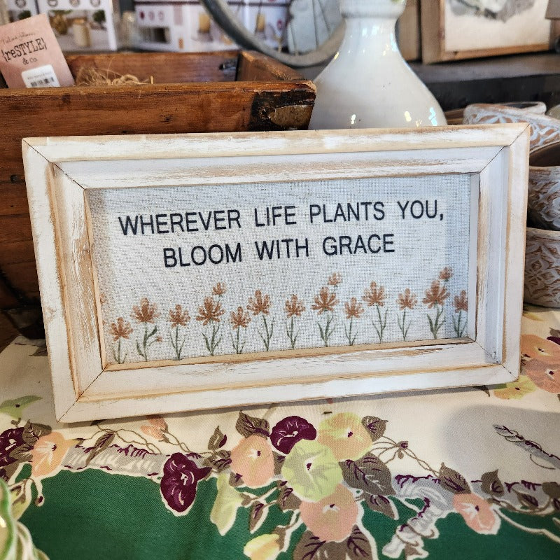Bloom with Grace Sign