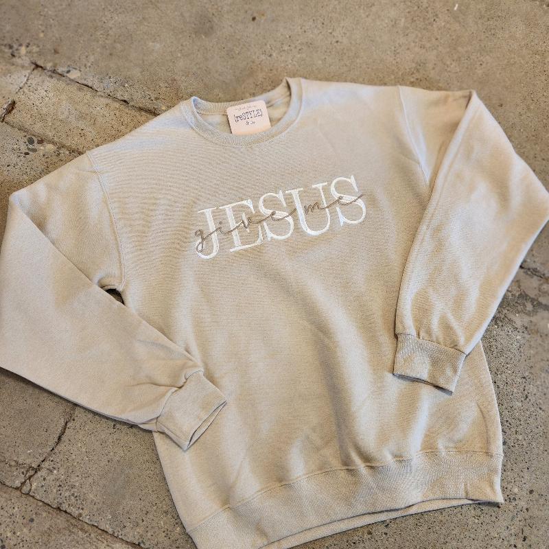 give me Jesus crewneck sweatshirt