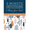 3-Minute Devotions To Bless Your Heart