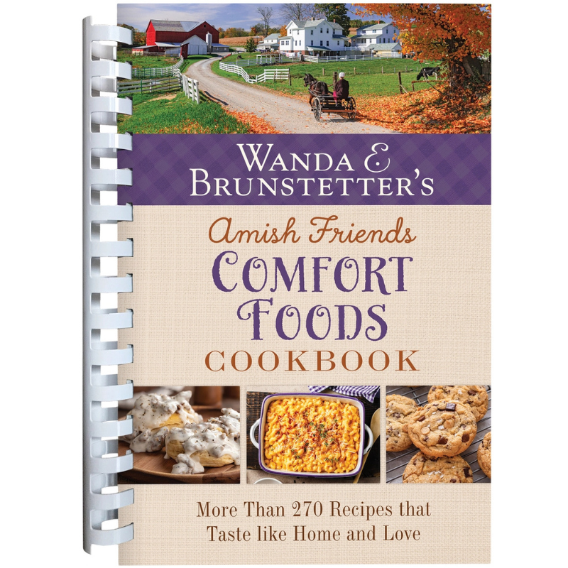 Amish Friends Comfort Foods Cookbook
