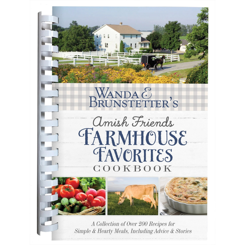 Amish Friends Farmhouse Favorites Cookbook