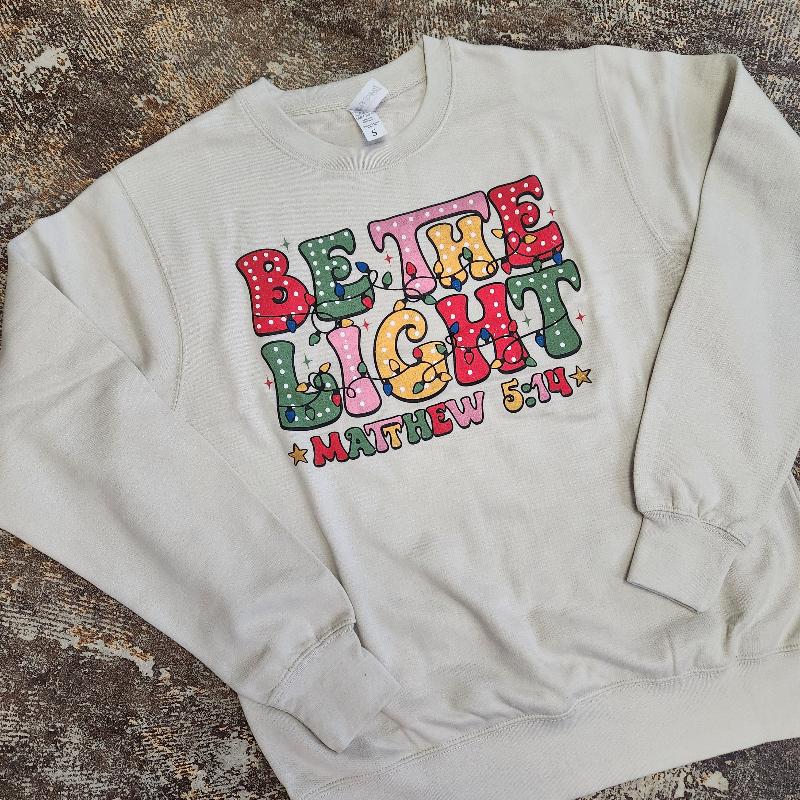 Be the light sweatshirt