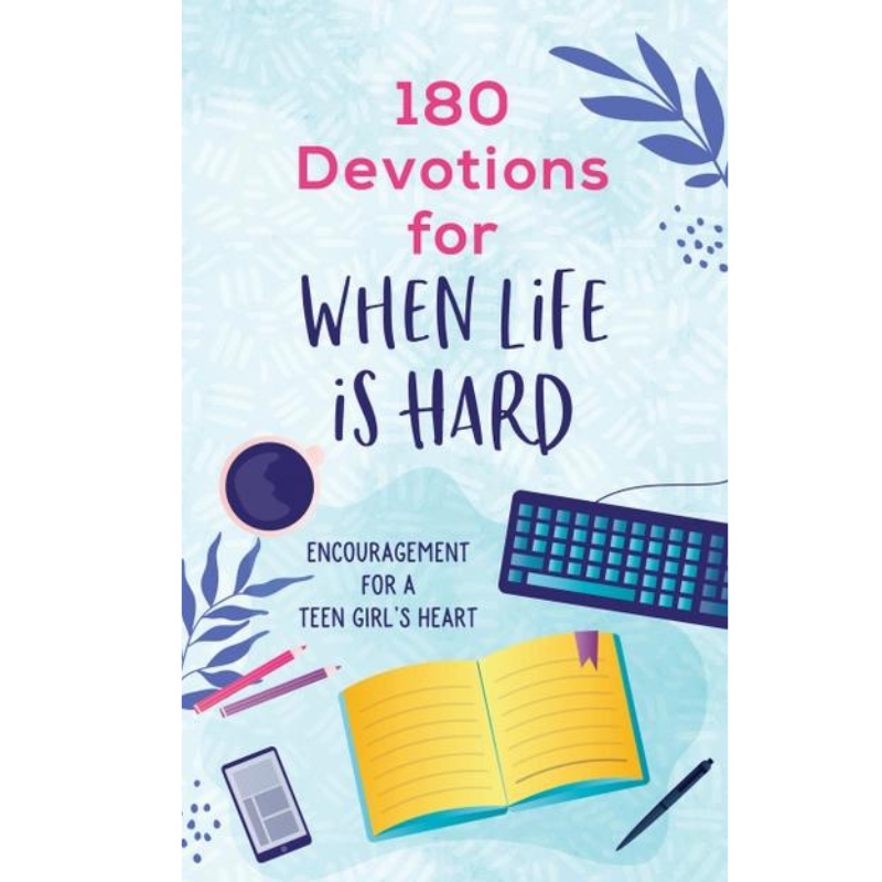 180 Devotions for When Life is Hard