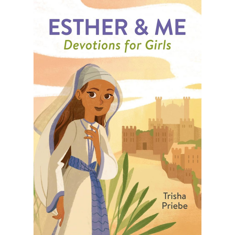 Esther & Me Devotions for Girls