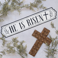 He is Risen Sign