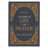 Living a Life of Prayer Mini Devotional