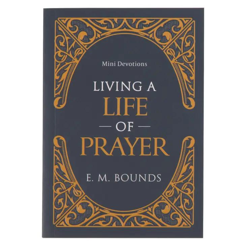 Living a Life of Prayer Mini Devotional