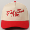 Y'all Need Jesus Trucker Hat