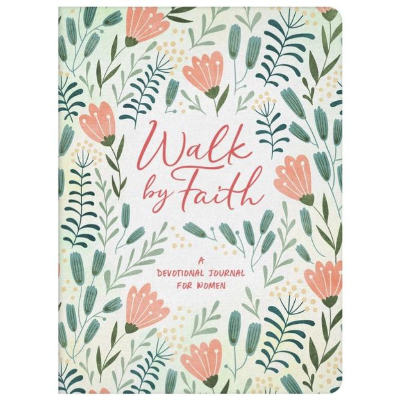 Walk By Faith: A Devotional Journal for Women