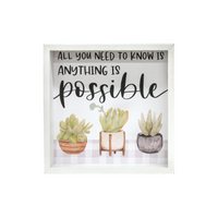 Anything is Possible Sign