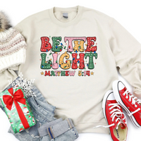 Be the Light Christmas Sweatshirt