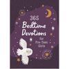 365 Bedtime Devotions for Pre-Teen Girls