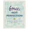 Grace, Not Perfection