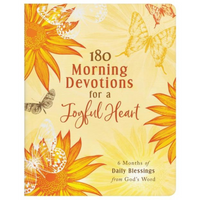 180 Morning Devotions for a Joyful Heart