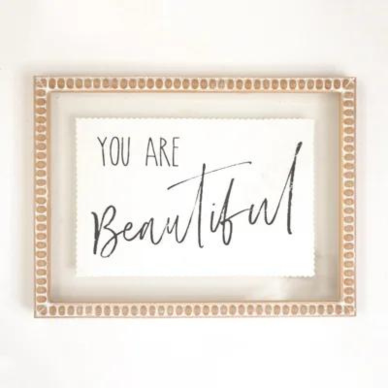 You are Beautiful Sign