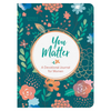 You Matter: A Devotional Journal for Woman