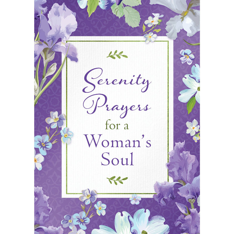 Serenity Prayers for a Woman's Soul