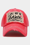 I Will Not Be Shaken Hat